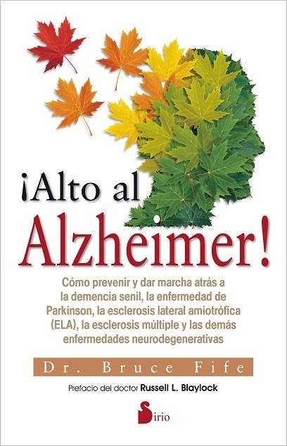 ALTO AL ALZHEIMER!  | 9788416233564 | FIFE,DR.BRUCE/BLAYLOCK,RUSSELL L. | Llibreria Geli - Llibreria Online de Girona - Comprar llibres en català i castellà