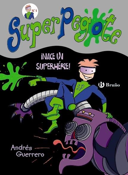 SUPERPEGOTE | 9788469603604 | GUERRERO,ANDRÉS | Llibreria Geli - Llibreria Online de Girona - Comprar llibres en català i castellà