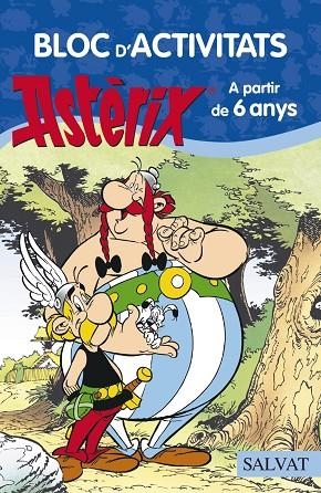 BLOC D'ACTIVITATS ASTÈRIX(A PARTIR DE 6 ANYS) | 9788469603901 | GOSCINNY, RENÉ | Llibreria Geli - Llibreria Online de Girona - Comprar llibres en català i castellà