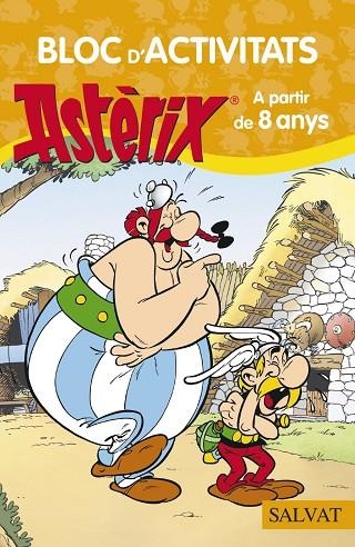 BLOC D'ACTIVITATS ASTÈRIX(A PARTIR DE 8 ANYS) | 9788469603918 | GOSCINNY, RENÉ | Llibreria Geli - Llibreria Online de Girona - Comprar llibres en català i castellà