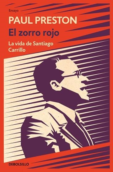 EL ZORRO ROJO.LA VIDA DE SANTIAGO CARRILLO | 9788490328255 | PRESTON,PAUL | Llibreria Geli - Llibreria Online de Girona - Comprar llibres en català i castellà