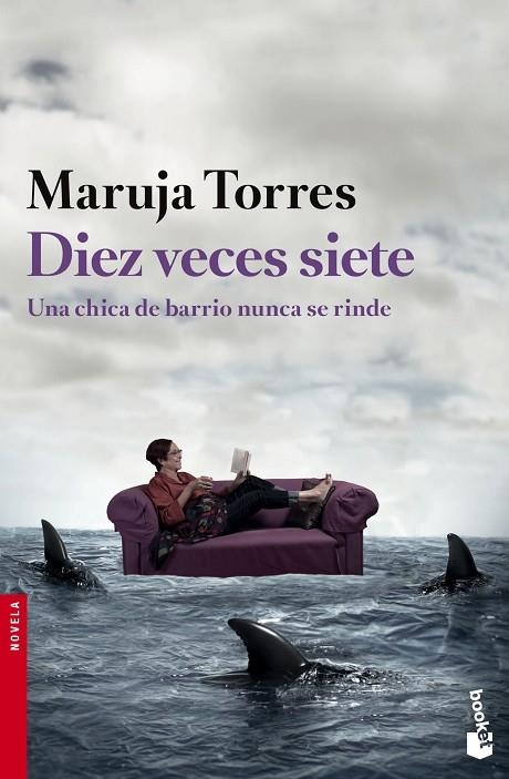 DIEZ VECES SIETE.UNA CHICA DE BARRIO NUNCA SE RINDE | 9788408140504 | TORRES,MARUJA | Llibreria Geli - Llibreria Online de Girona - Comprar llibres en català i castellà