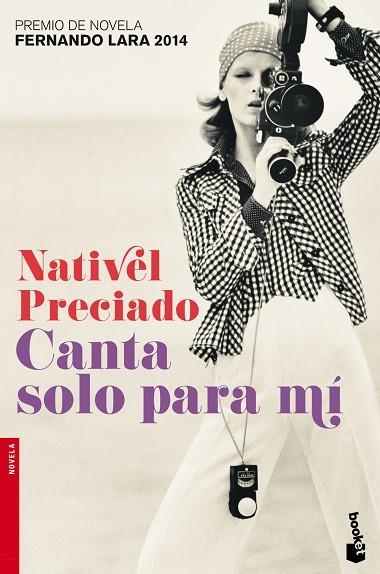 CANTA SOLO PARA MÍ | 9788408140542 | PRECIADO,NATIVEL | Llibreria Geli - Llibreria Online de Girona - Comprar llibres en català i castellà