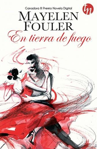 EN TIERRA DE FUEGO | 9788468761633 | FOULER,MAYELEN | Llibreria Geli - Llibreria Online de Girona - Comprar llibres en català i castellà