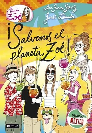 SALVEMOS EL PLANETA,ZOÉ! (TD) | 9788408137566 | GARCÍA-SIÑERIZ,ANA/LABANDA,JORDI  | Libreria Geli - Librería Online de Girona - Comprar libros en catalán y castellano