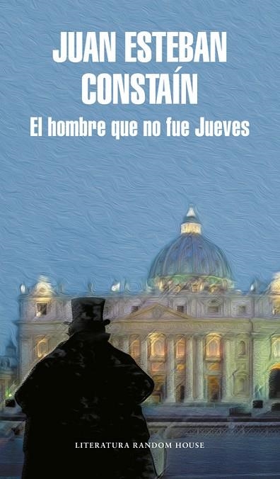 EL HOMBRE QUE NO FUE JUEVES | 9788439730668 | CONSTAÍN,JUAN ESTEBAN | Llibreria Geli - Llibreria Online de Girona - Comprar llibres en català i castellà