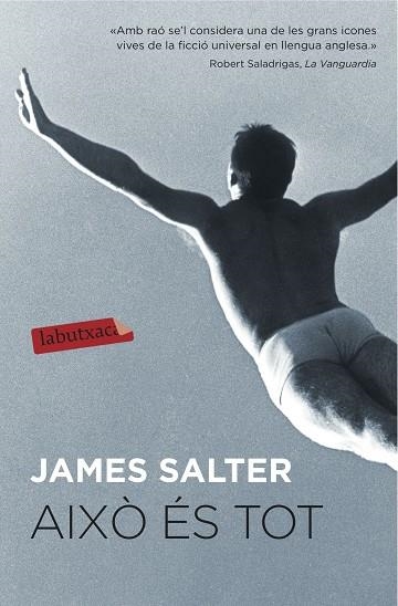 AIXÒ ÉS TOT | 9788416334148 | SALTER,JAMES | Llibreria Geli - Llibreria Online de Girona - Comprar llibres en català i castellà