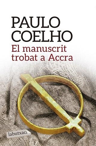 EL MANUSCRIT TROBAT A ACCRA | 9788416334285 | COELHO,PAULO | Llibreria Geli - Llibreria Online de Girona - Comprar llibres en català i castellà