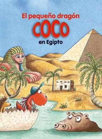 EL PEQUEÑO DRAGÓN COCO EN EGIPTO (TD) | 9788424653743 | SIEGNER,INGO | Llibreria Geli - Llibreria Online de Girona - Comprar llibres en català i castellà