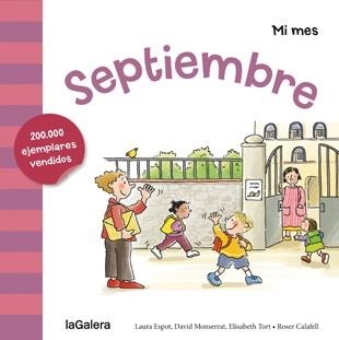 SEPTIEMBRE (MI MES) | 9788424655921 | ESPOT,LAURA/MONSERRAT,DAVID/TORT,ELISABETH/CALFELL,ROSER (IL) | Llibreria Geli - Llibreria Online de Girona - Comprar llibres en català i castellà