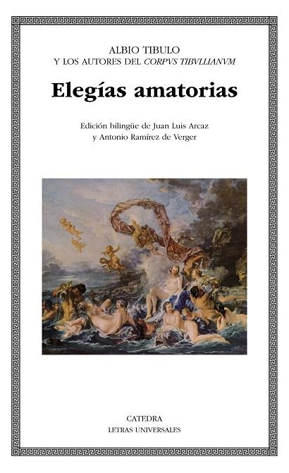 ELEGÍAS AMATORIAS | 9788437633787 | TIBULO,ALBIO | Llibreria Geli - Llibreria Online de Girona - Comprar llibres en català i castellà