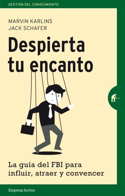 DESPIERTA TU ENCANTO | 9788492921225 | SCHAFER,JACK/KARLINS,MARVIN | Llibreria Geli - Llibreria Online de Girona - Comprar llibres en català i castellà