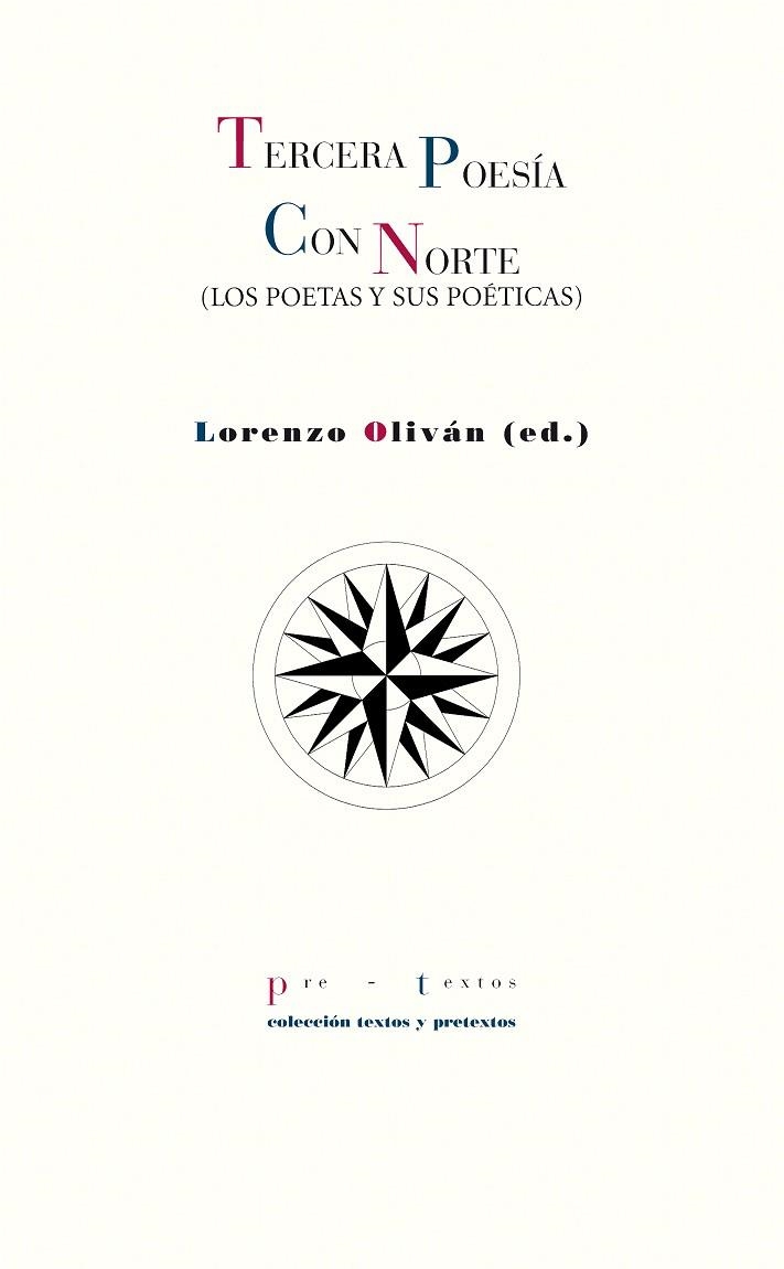 TERCERA POESÍA CON NORTE (LOS POETAS Y SUS POÉTICAS) | 9788416453016 | OLIVÁN,LORENZO (ED.) | Llibreria Geli - Llibreria Online de Girona - Comprar llibres en català i castellà