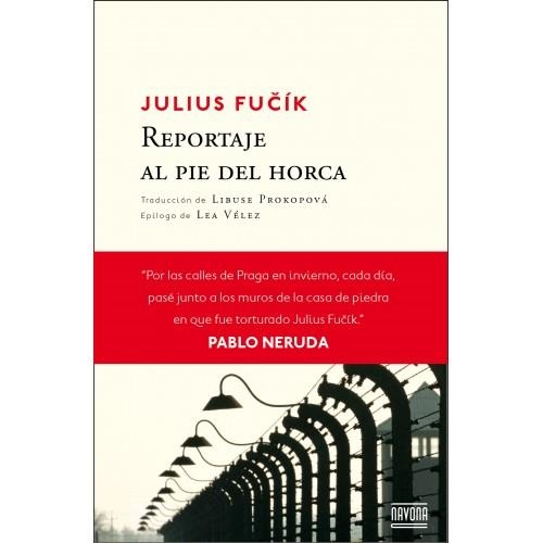 REPORTAJE AL PIE DEL HORCA | 9788416259137 | FUCÍK,JULIUS | Llibreria Geli - Llibreria Online de Girona - Comprar llibres en català i castellà