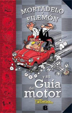 MORTADELO Y FILEMÓN Y SU GUÍA DEL MOTOR (TD) | 9788466657365 | IBÁÑEZ,F. | Llibreria Geli - Llibreria Online de Girona - Comprar llibres en català i castellà