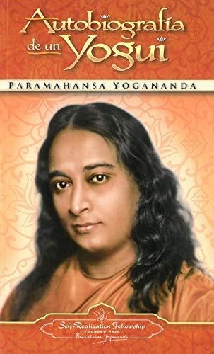 AUTOBIOGRAFIA DE UN YOGUI | 9780876120989 | YOGANANDA,PARAMAHANSA | Llibreria Geli - Llibreria Online de Girona - Comprar llibres en català i castellà