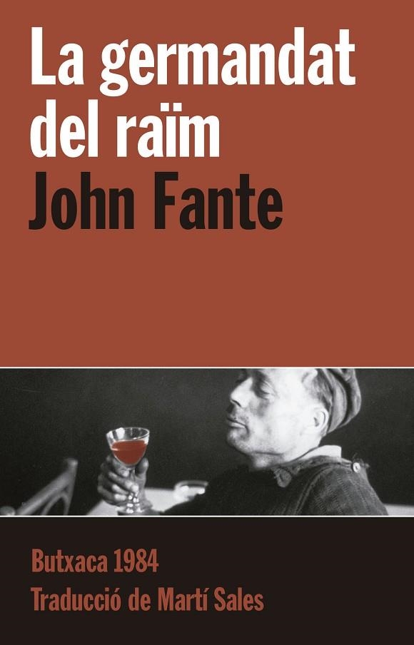 LA GERMANDAT DEL RAÏM | 9788415091127 | FANTE,JOHN | Llibreria Geli - Llibreria Online de Girona - Comprar llibres en català i castellà