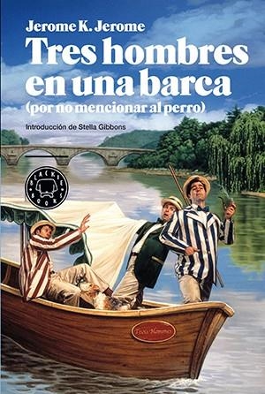 TRES HOMBRES EN UNA BARCA (POR NO MENCIONAR AL PERRO) | 9788416290314 | K.JEROME,JEROME | Llibreria Geli - Llibreria Online de Girona - Comprar llibres en català i castellà