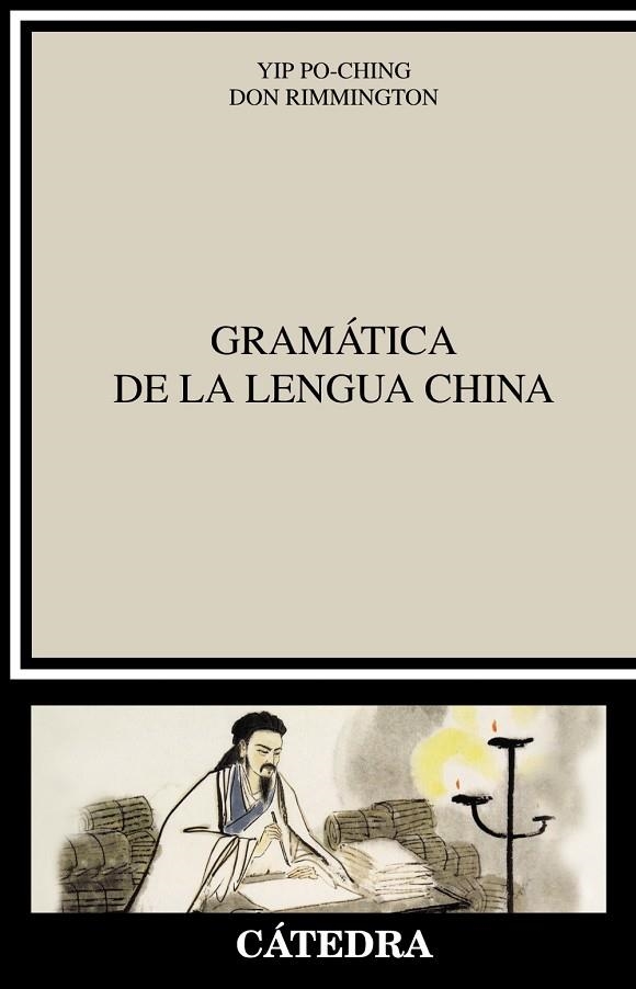 GRAMÁTICA DE LA LENGUA CHINA | 9788437634272 | YIP,PO-CHING/RIMMINGTON,DON | Llibreria Geli - Llibreria Online de Girona - Comprar llibres en català i castellà