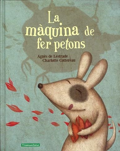 LA MÀQUINA DE FER PETONS | 9788494284199 | DE LESTRADE,AGNES/COTTEREAU,CHARLOTTE | Llibreria Geli - Llibreria Online de Girona - Comprar llibres en català i castellà