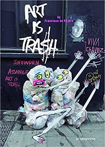 ART IS TRASH | 9788415967347 | GONZÁLEZ RAMOS,FRANCISCO | Llibreria Geli - Llibreria Online de Girona - Comprar llibres en català i castellà