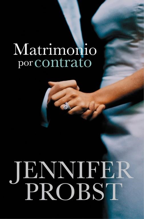 MATRIMONIO POR CONTRATO (CASARSE CON UN MILLONARIO 1) | 9788415962311 | PROBST,JENNIFER | Llibreria Geli - Llibreria Online de Girona - Comprar llibres en català i castellà