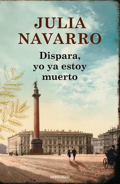 DISPARA,YO YA ESTOY MUERTO | 9788490625774 | NAVARRO,JULIA | Llibreria Geli - Llibreria Online de Girona - Comprar llibres en català i castellà