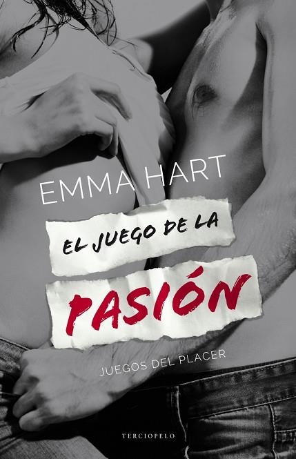 EL JUEGO DE LA PASIÓN | 9788415952763 | HART,EMMA | Llibreria Geli - Llibreria Online de Girona - Comprar llibres en català i castellà