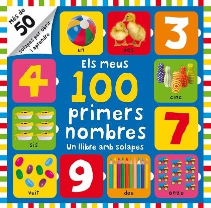 ELS MEUS 100 PRIMERS NOMBRES.UN LLIBRE AMB SOLAPES | 9788448842987 | Llibreria Geli - Llibreria Online de Girona - Comprar llibres en català i castellà