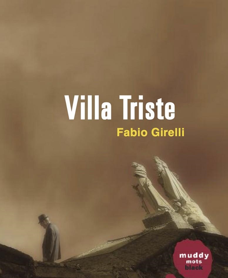 VILLA TRISTE | 9788494363009 | GIRELLI,FABIO | Llibreria Geli - Llibreria Online de Girona - Comprar llibres en català i castellà