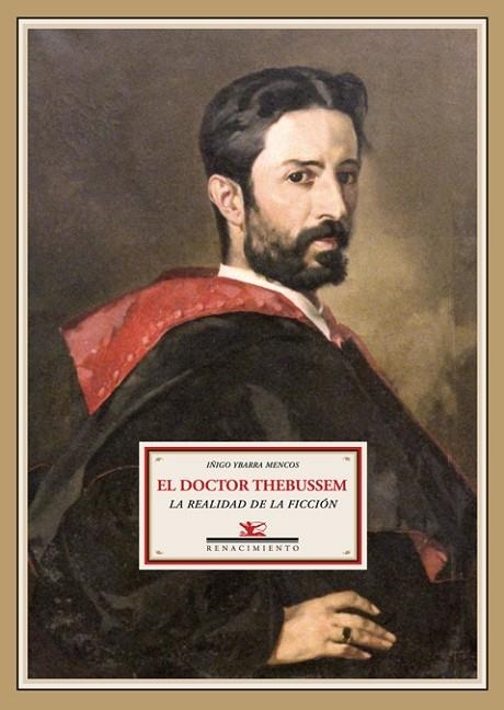 EL DR. THEBUSSEM.LA REALIDAD DE LA FICCIÓN | 9788484724827 | YBARRA MENCOS,ÍÑIGO | Llibreria Geli - Llibreria Online de Girona - Comprar llibres en català i castellà