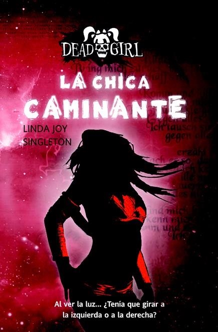 LA CHICA CAMINANTE | 9788490187043 | JOY SINGLETON,LINDA | Llibreria Geli - Llibreria Online de Girona - Comprar llibres en català i castellà