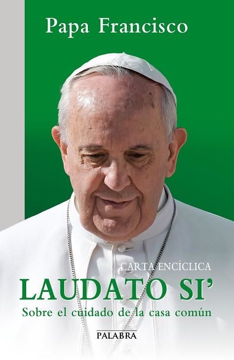 LAUDATO SI | 9788490612729 | PAPA FRANCISCO | Llibreria Geli - Llibreria Online de Girona - Comprar llibres en català i castellà