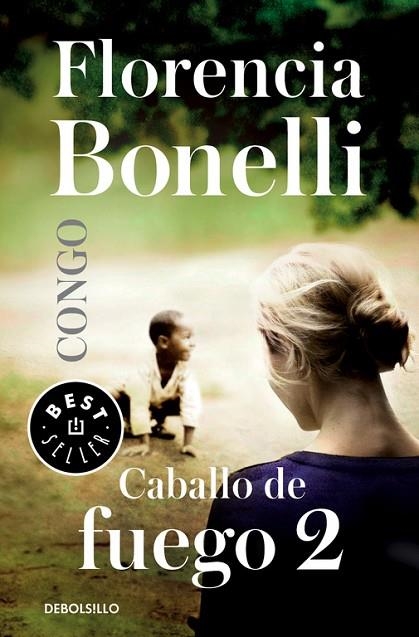 CABALLO DE FUEGO-2.CONGO | 9788490627884 | BONELLI,FLORENCIA | Llibreria Geli - Llibreria Online de Girona - Comprar llibres en català i castellà