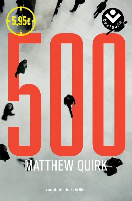 LOS 500 | 9788416240074 | QUIRK,MATTHEW | Llibreria Geli - Llibreria Online de Girona - Comprar llibres en català i castellà