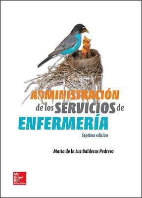 ADMINISTRACON DE LOS SERVICIOS DE ENFERMERIA(7ªEDICION.2015) | 9786071512413 | BALDERAS | Libreria Geli - Librería Online de Girona - Comprar libros en catalán y castellano