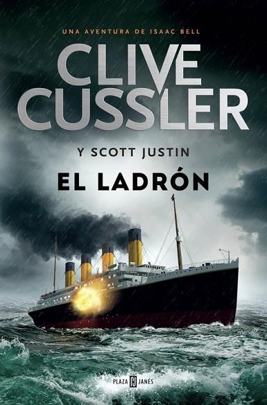 EL LADRÓN (ISAAC BELL 5) | 9788401343339 | CUSSLER,CLIVE/SCOTT,JUSTIN | Libreria Geli - Librería Online de Girona - Comprar libros en catalán y castellano