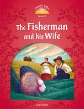 CLASSIC TALES LEVEL 2. THE FISHERMAN AND HIS WIFE(PACK 2ED) | 9780194239059 | Llibreria Geli - Llibreria Online de Girona - Comprar llibres en català i castellà