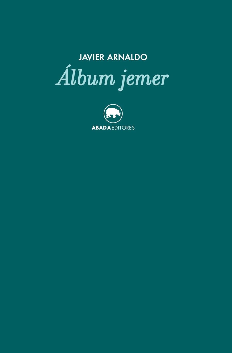 ÁLBUM JÉMER | 9788416160266 | ARNALDO,JAVIER | Llibreria Geli - Llibreria Online de Girona - Comprar llibres en català i castellà