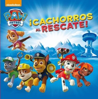 CACHORROS AL RESCATE! (PAW PATROL 1) | 9788448844042 | Libreria Geli - Librería Online de Girona - Comprar libros en catalán y castellano