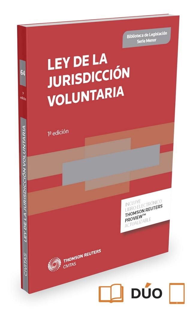 LEY DE LA JURISDICCION VOLUNTARIA(DUO.EDICION 2015) | 9788447053841 | CIVITAS, DEPARTAMENTO DE REDACCIÓN | Libreria Geli - Librería Online de Girona - Comprar libros en catalán y castellano