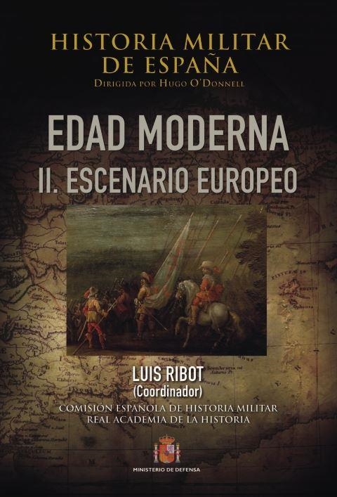 HISTORIA MILITAR DE ESPAÑA-2.ESCENARIO EUROPEO | 9788497818223 | GARCÍA HERNÁN, ENRIQUE | Libreria Geli - Librería Online de Girona - Comprar libros en catalán y castellano