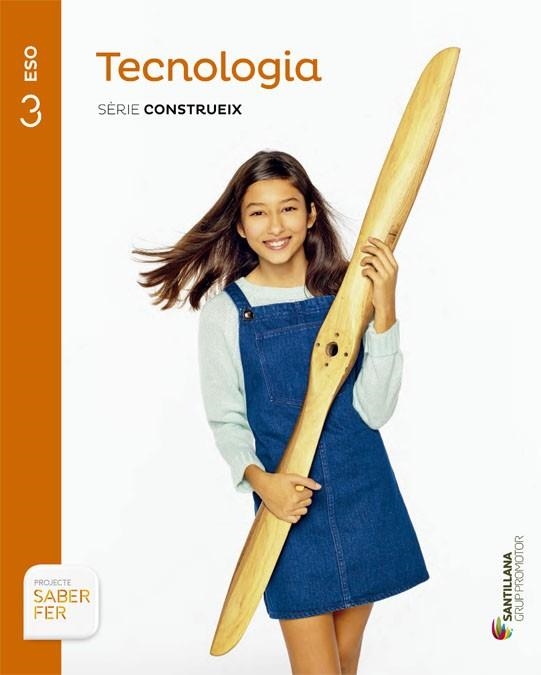 TECNOLOGIA(TERCER D'ESO.SÈRIE CONSTRUEIX.EDICIO 2015) | 9788490477892 | Llibreria Geli - Llibreria Online de Girona - Comprar llibres en català i castellà