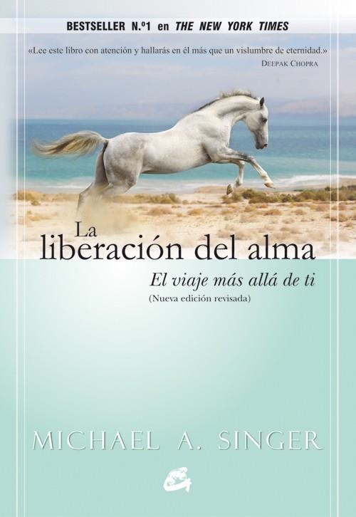 LA LIBERACION DEL ALMA | 9788484455110 | SINGER,M.A | Llibreria Geli - Llibreria Online de Girona - Comprar llibres en català i castellà