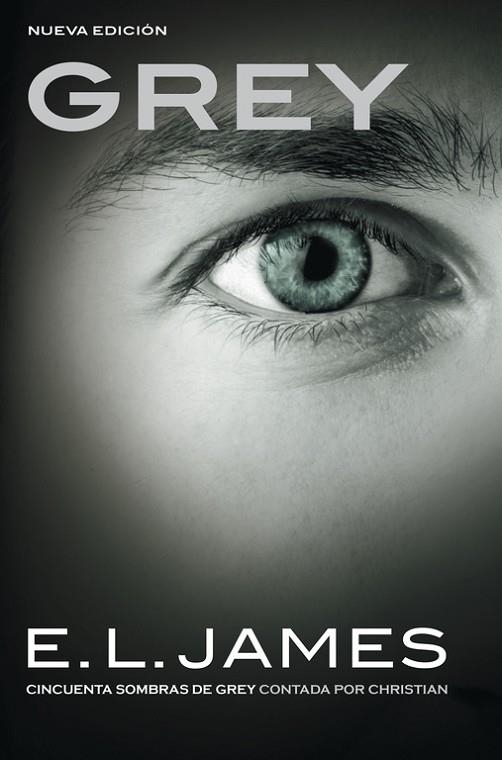 GREY(CINCUENTA SOMBRAS DE GREY CONTADA POR CHRISTIAN.NUEVA EDICION) | 9788425393815 | JAMES,E.L. | Llibreria Geli - Llibreria Online de Girona - Comprar llibres en català i castellà