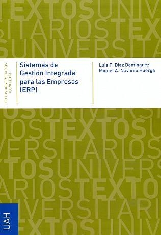 SISTEMAS DE GESTIÓN INTEGRADA PARA LAS EMPRESAS (EPR) | 9788415834366 | DÍAZ DOMÍNGUEZ,LUIS FERNANDO/NAVARRO HUERGA,MIGUEL ÁNGEL | Llibreria Geli - Llibreria Online de Girona - Comprar llibres en català i castellà