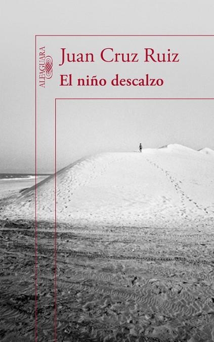 EL NIÑO DESCALZO | 9788420409115 | CRUZ RUIZ,JUAN | Llibreria Geli - Llibreria Online de Girona - Comprar llibres en català i castellà