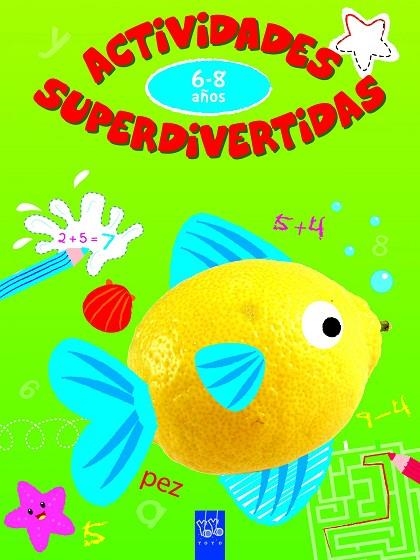 ACTIVIDADES SUPERDIVERTIDAS.6-8 AÑOS | 9788408140399 | YOYO | Llibreria Geli - Llibreria Online de Girona - Comprar llibres en català i castellà