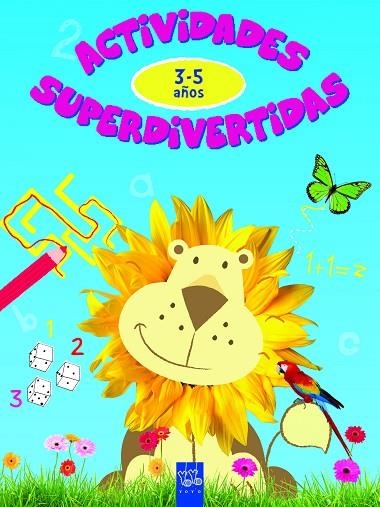 ACTIVIDADES SUPERDIVERTIDAS.3-5 AÑOS | 9788408140368 | YOYO | Llibreria Geli - Llibreria Online de Girona - Comprar llibres en català i castellà