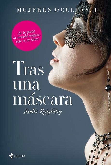 MUJERES OCULTAS-1.TRAS UNA MÁSCARA | 9788408144793 | KNIGHTLEY,STELLA | Llibreria Geli - Llibreria Online de Girona - Comprar llibres en català i castellà